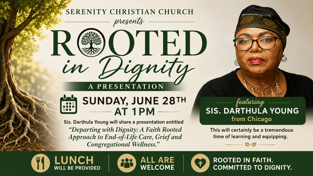 Departing with Dignity: A Faith Rooted Approach to End-of-Life Care, Grief and Congregational Wellness.